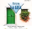 Deko Pflanzen GroÃŸ Einzigartig Ibiza La Guia 2016 by Digital Grafic Ibiza issuu