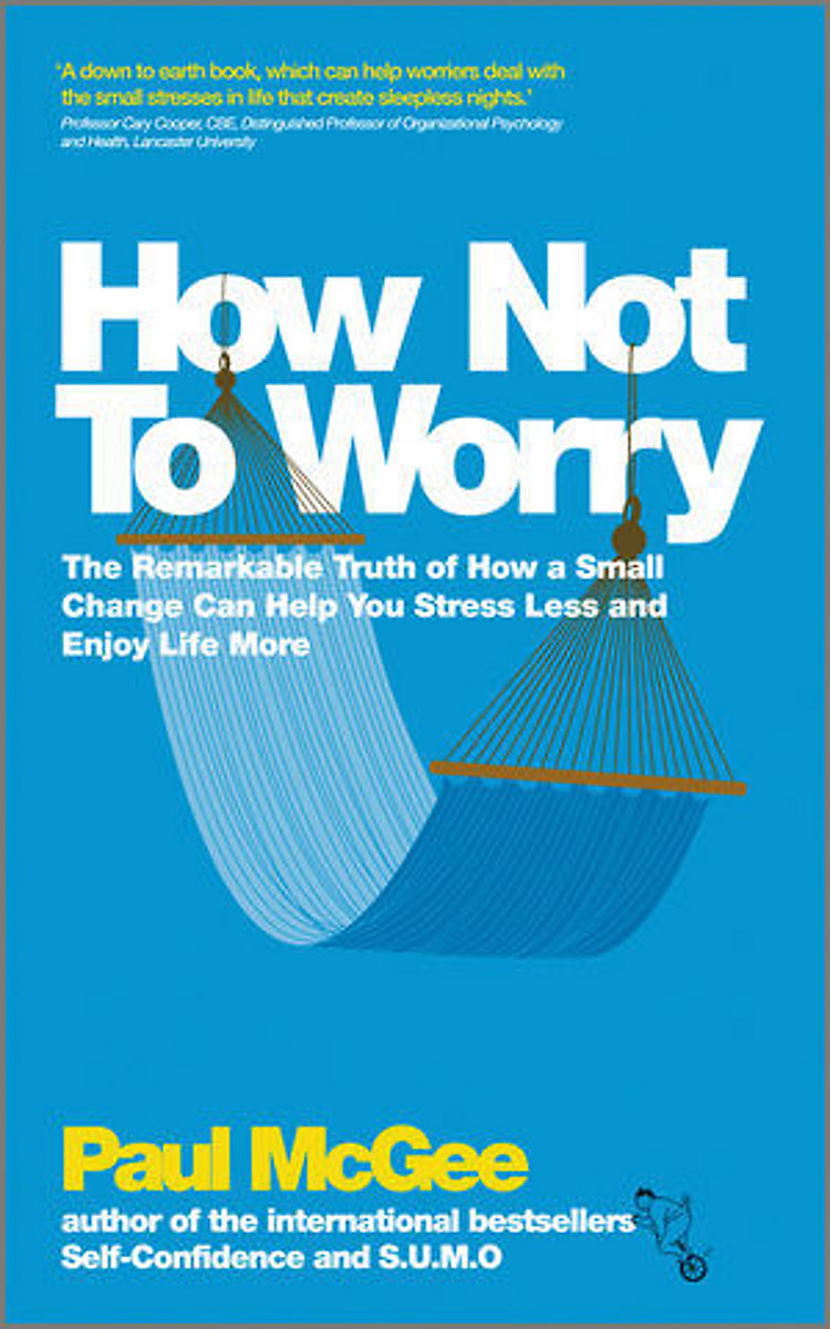 Gartendeko Katalog Neu How Not to Worry Buch Von Paul Mcgee Versandkostenfrei Bei