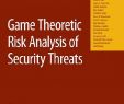 Gartendeko Maritim Schön Game theoretic Risk Analysis Of Security Threats Buch