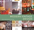 Gartendeko Vintage Genial Modern Vintage Design Buch Versandkostenfrei