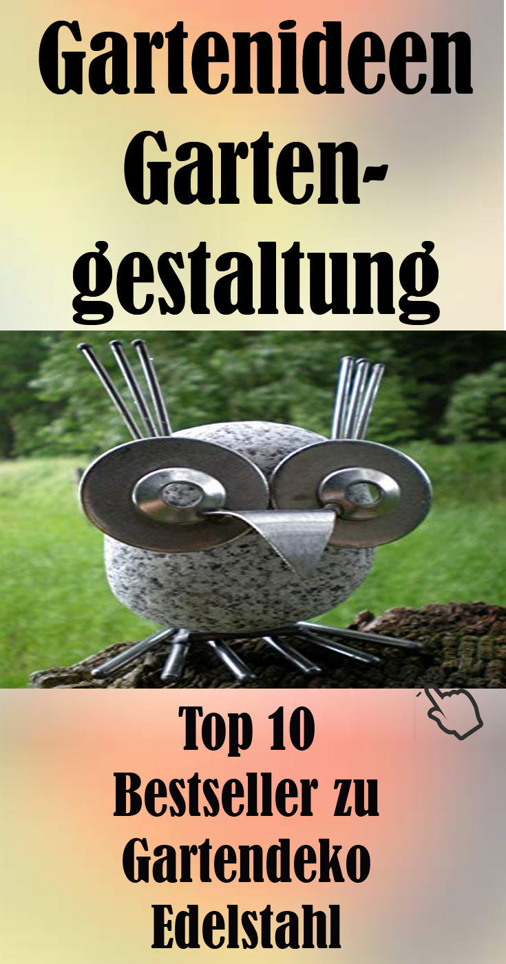 Top 10 Gartendeko Edelstahl Bestseller Liste