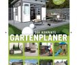 Gartenplaner Online Neu Der Kompakte Gartenplaner 2014 Von Brügmann Traumgarten