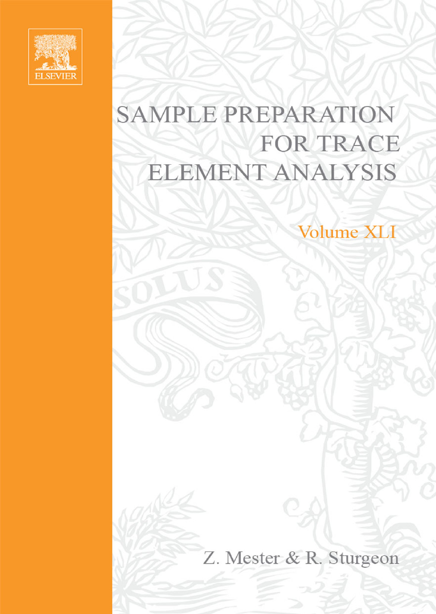 Ideen FÃ¼r Garten Elegant Sample Preparation for Trace Element Analysis Volume 41