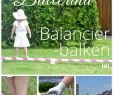 Sehr Kleiner Garten Ideen Schön Kleine Ballerina Einen Balancierbalken Bauen