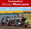Weltbild Garten Elegant Praxishandbuch Digitale Modellbahn Mit Dvd Buch