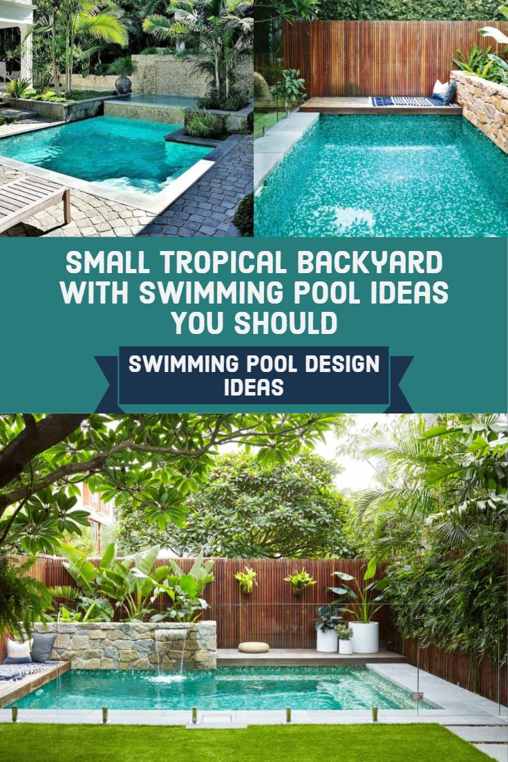 Garten Pool Ideen Schön 11 Small Tropical Backyard with Swimming Pool Ideas You