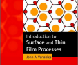 Garten Zeitschrift Best Of Introduction to Surface and Thin Processes [pdf Document]