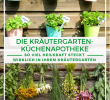 Gartenideen Kleine Gärten Gestalten Schön Die 79 Besten Bilder Von Ideen Für Den Kräutergarten In 2020