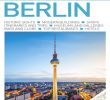Landhaus Garten Blog Elegant Dk Eyewitness top 10 Travel Guide Berlin 2017 2016 Pdf