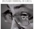 Mein Schönes Land Tv Genial Gelfand Boris Positional Decision Making In Chess by Rafael