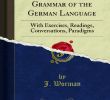 Ratten Im Garten Was Tun Frisch An Elementary Grammar Of the German Language